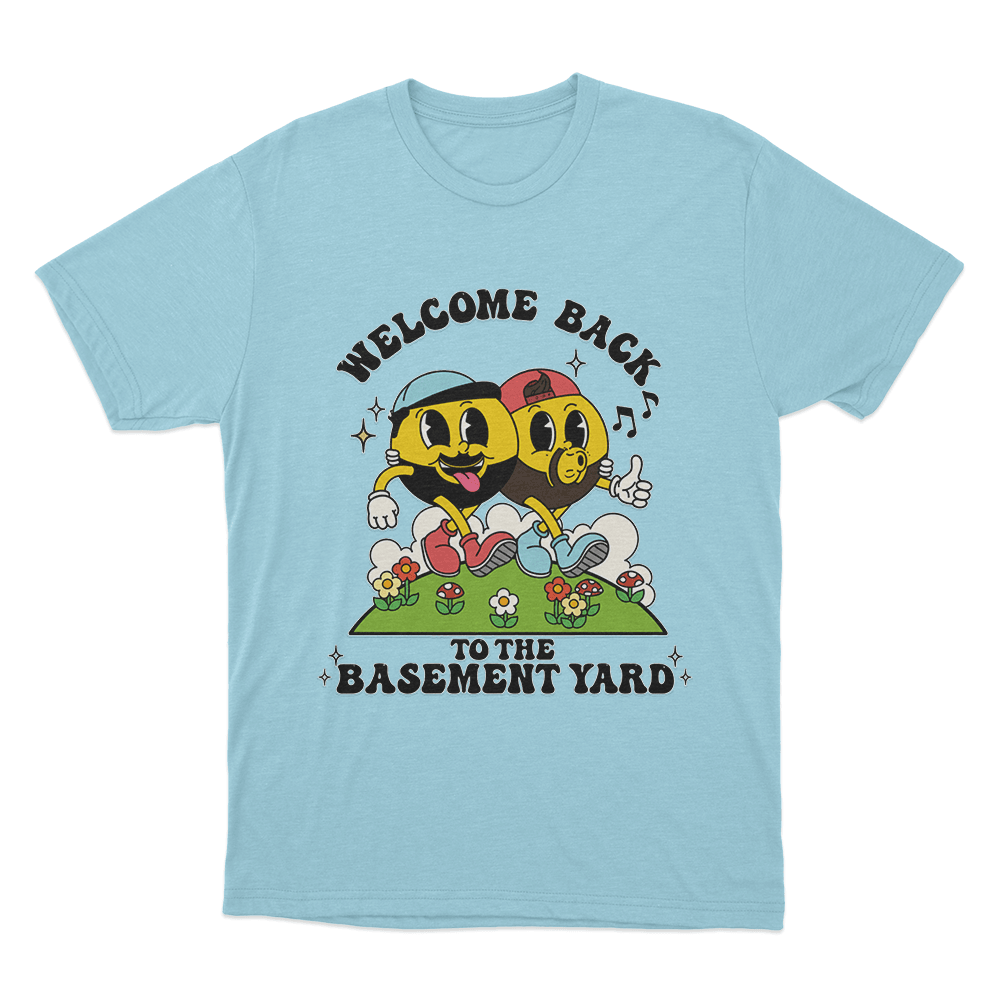 Welcome Back To The Basement Yard Unisex T Shirt Sky Blue Welcome Back To The Basement Yard Unisex T Shirt Sky Blue